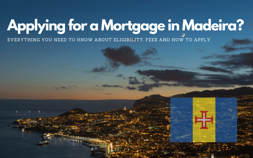 Mortgage Madeira