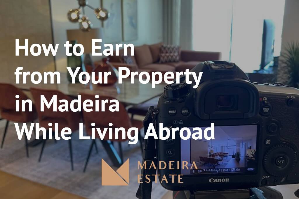 Blog image for post How to earn from property in Madeira